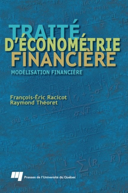 Theoret Raymond Theoret, Racicot Francois-Eric Racicot - Traité d'économétrie financière, E-bok