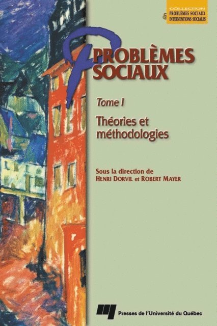 Mayer Robert Mayer, Dorvil Henri Dorvil - Problèmes sociaux – Tome I, E-bok