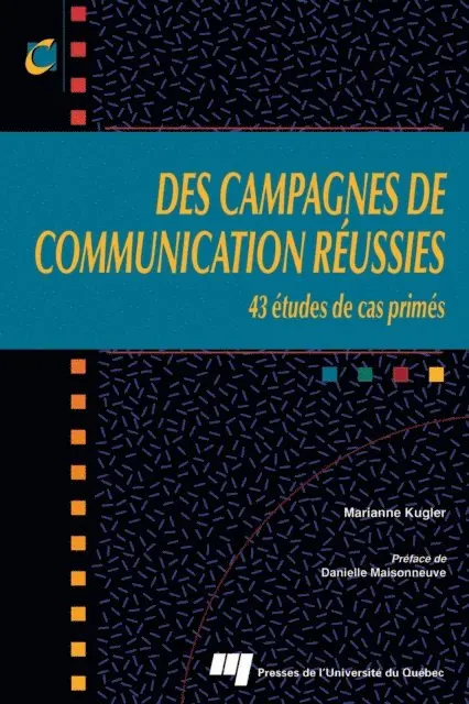 Kugler Marianne Kugler - Des campagnes de communication réussies, E-bok. Tillgänglighet: Lägg i varukorg