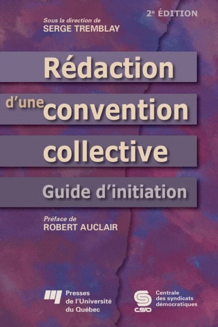 Tremblay Serge Tremblay - Rédaction d'une convention collective, E-bok