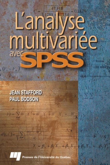 Bodson Paul Bodson, Stafford Jean Stafford - L'analyse multivariée avec SPSS, E-bok