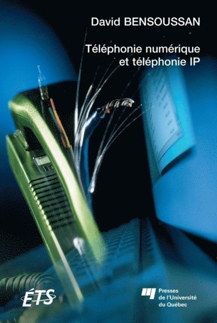 Bensoussan David Bensoussan - Téléphonie numérique et téléphonie IP, E-bok