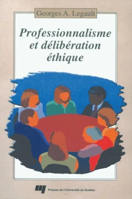 Legault Georges A. Legault - Professionnalisme et délibération éthique, E-bok. Tillgänglighet: Lägg i varukorg