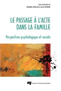 Le passage ÿ l''acte dans la famille