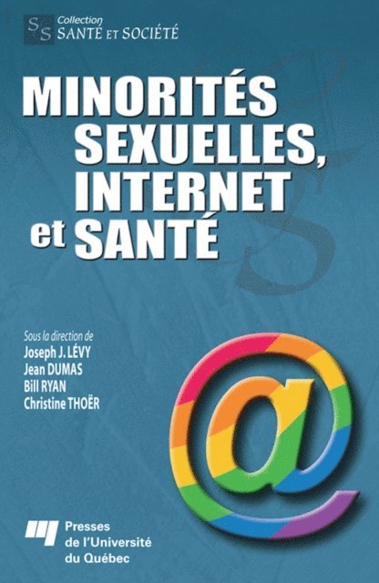 Thoer Christine Thoer, Ryan Bill Ryan, Dumas Jean Dumas, Levy Joseph Josy Levy - Minorités sexuelles, Internet et santé, E-bok
