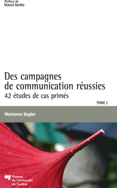 Kugler Marianne Kugler - Des campagnes de communication réussies, Tome 2, E-bok. Tillgänglighet: Lägg i varukorg