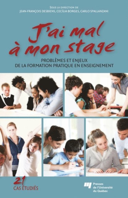 Spallanzani Carlo Spallanzani, Borges Cecilia Borges, Desbiens Jean-Francois Desbiens - J'ai mal à mon stage, E-bok