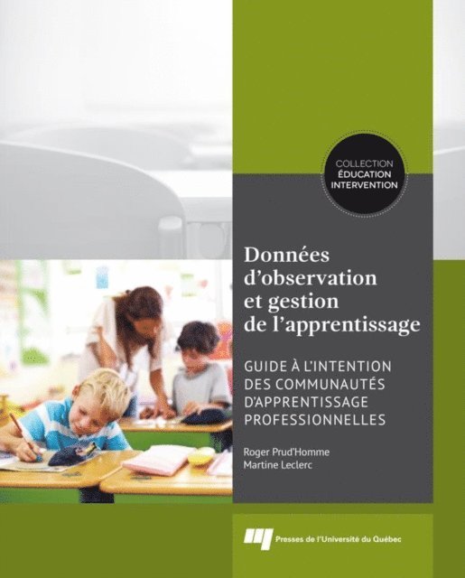 Leclerc Martine Leclerc, Prud'Homme Roger Prud'Homme - Données d'observation et gestion de l'apprentissage, E-bok