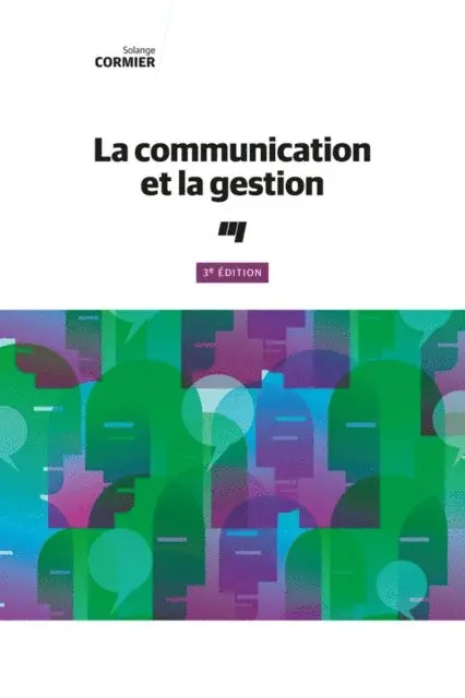 Cormier Solange Cormier - La communication et la gestion, 3e édition, E-bok. Tillgänglighet: Lägg i varukorg