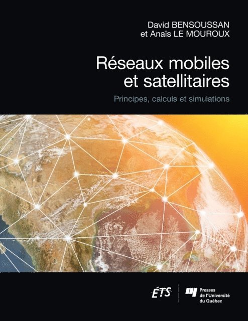 Le Mouroux Anais Le Mouroux, Bensoussan David Bensoussan - Réseaux mobiles et satellitaires, E-bok