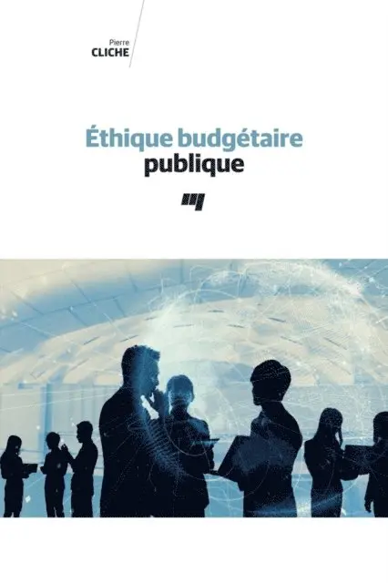 Cliche Pierre Cliche - Éthique budgétaire publique, E-bok. Tillgänglighet: Lägg i varukorg