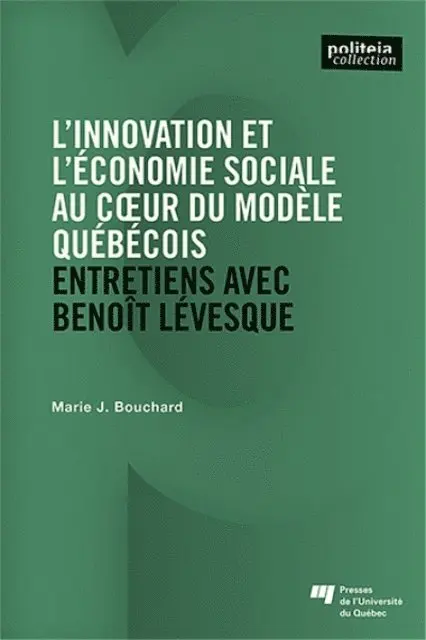 Bouchard Marie J. Bouchard - L' innovation et l’économie sociale au cœur du modèle québécois, E-bok. Tillgänglighet: Lägg i varukorg
