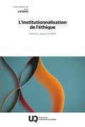 L?institutionnalisation de l?Ã©thique