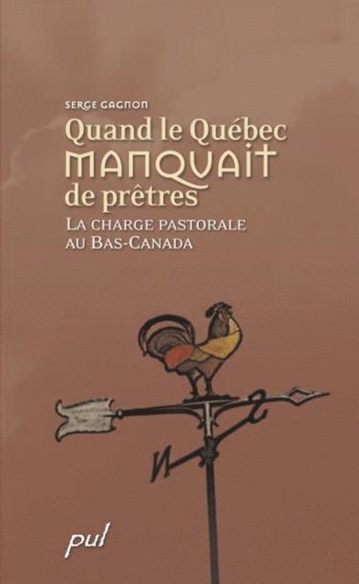 Serge Gagnon - Quand le Québec manquait de prêtres, E-bok