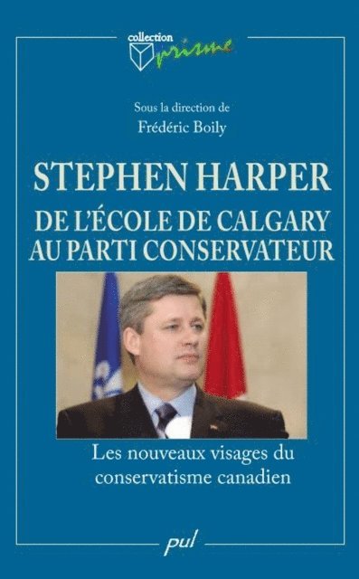 Collectif Collectif Collectif, Boily Frederic Boily - Stephen Harper de l’école de Calgary au Parti conservateur, E-bok