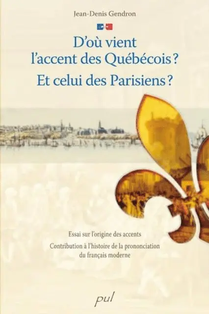 Gendron Jean-Denis Gendron - D’où vient l’accent des Québécois? Et celui des Parisiens ?, E-bok. Tillgänglighet: Lägg i varukorg