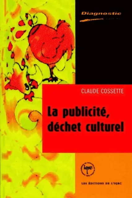 Cossette Claude Cossette - La publicité, déchet culturel, E-bok. Tillgänglighet: Lägg i varukorg