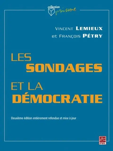 Petry Francois Petry, Lemieux Vincent Lemieux - Les sondages et la démocratie, E-bok. Tillgänglighet: Lägg i varukorg