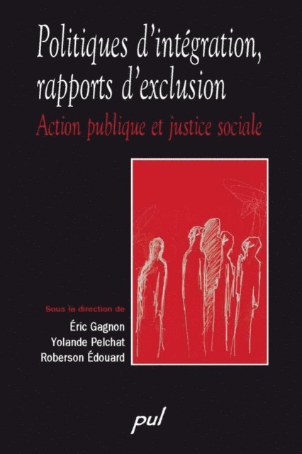 Collectif Collectif - Politiques d'intégration, rapports d'exclusion, E-bok