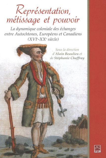 Beaulieu Alain Beaulieu, Chaffray Stephanie Chaffray - Représentation, métissage et pouvoir, E-bok