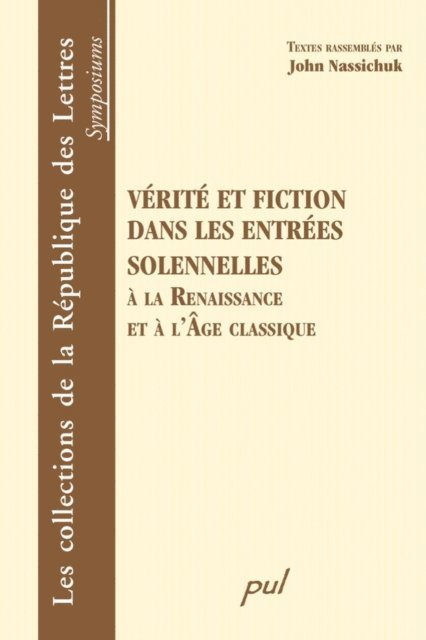 Collectif Collectif - Vérité et fiction dans les entrées solennelles, E-bok