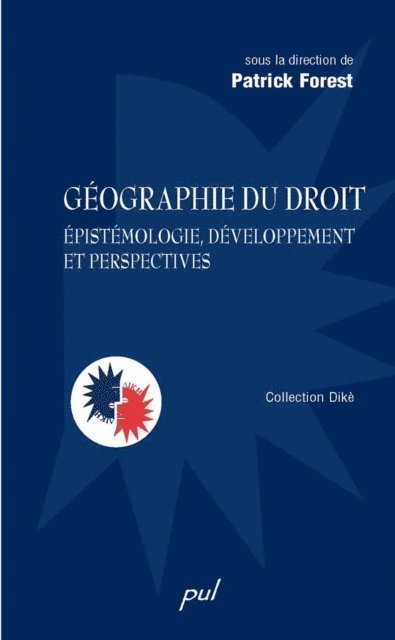 Collectif Collectif - Géographie du droit : Épistémologie, développement et..., E-bok