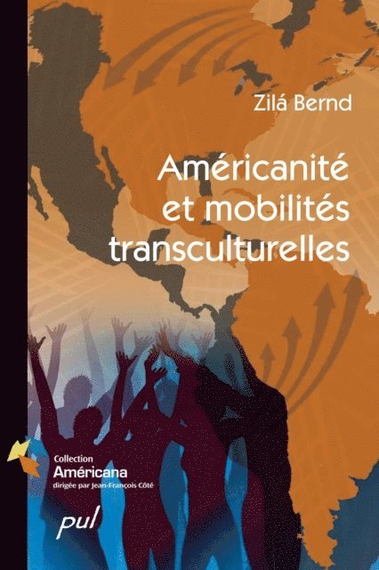 Bernd Zila Bernd - Américanité et mobilités transculturelles, E-bok