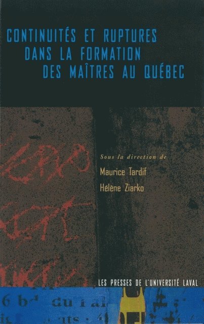 Tardif Maurice Tardif, Ziarko Helene Ziarko - Continuités et ruptures dans la formation des maîtres, E-bok