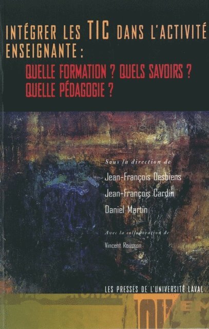 Collectif Collectif - Intégrer les TIC dans l'activité enseignante, E-bok