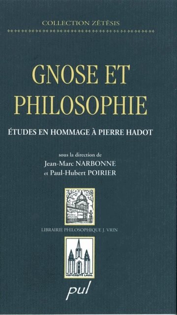 Narbonne Jean-Marc Narbonne, Poirier Paul-Hubert Poirier - Gnose et philosophie : Études en hommage à Pierre Hadot, E-bok
