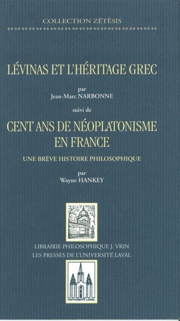 Narbonne Jean-Marc Narbonne, Hankey Wayne Hankey - Lévinas et héritage grec, suivi de cent ans, E-bok