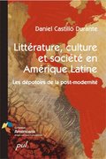 LittÃ©rature, culture et sociÃ©tÃ© en AmÃ©rique latine