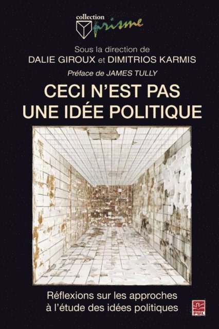 Karmis Dimitrios Karmis, Giroux Dalie Giroux - Ceci n'est pas une idée politique, E-bok
