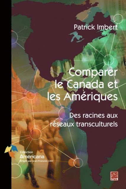 Imbert Patrick Imbert - Comparer le Canada et les Amériques, E-bok