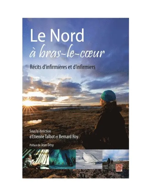 Talbot Etienne Talbot, Roy Bernard Roy - Le Nord à bras-le-coeur  Récit, E-bok. Tillgänglighet: Lägg i varukorg