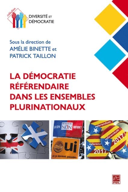 Collectif Collectif Collectif, Binette Amelie Binette, Taillon Patrick Taillon - La démocratie référendaire dans les ensembles plurinationaux, E-bok