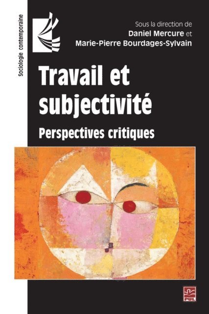 Collectif Collectif Collectif, Bourdages-Sylvain Marie-Pierre Bourdages-Sylvain, Mercure Daniel Mercure - Travail et subjectivité., E-bok