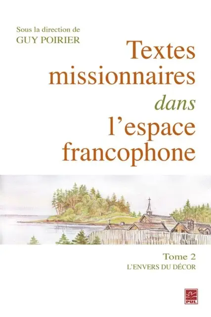 Poirier Guy Poirier - Textes missionnaires dans l’espace francophone Tome II. L’envers du décor, E-bok. Tillgänglighet: Lägg i varukorg