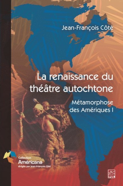 Collectif Collectif Collectif, Cote Jean-Francois Cote - La renaissance du théâtre autochtone, E-bok
