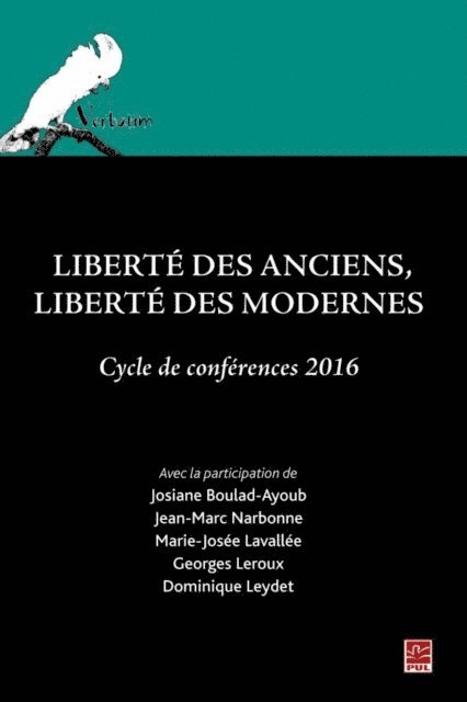 Narbonne Jean-Marc Narbonne, Boulad-Ayoub Josiane Boulad-Ayoub - Liberté des Anciens, liberté des Modernes, E-bok
