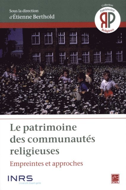 Collectif Collectif Collectif, Berthold Etienne Berthold - Le patrimoine des communautés religieuses., E-bok