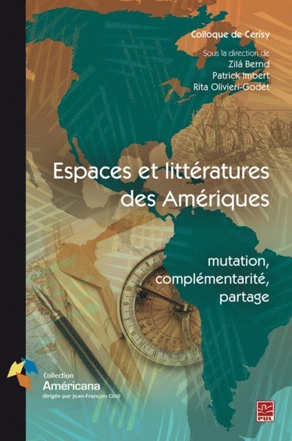 Collectif Collectif Collectif, Olivieri-Godet Rita Olivieri-Godet, Imbert Patrick Imbert, Bernd Zila Bernd - Espaces et littératures des Amériques, E-bok