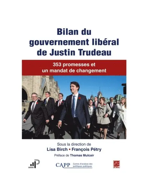 Petry Francois Petry - Bilan du gouvernement libéral de Justin Trudeau. 353 promesses et un mandat de changement, E-bok. Tillgänglighet: Lägg i varukorg