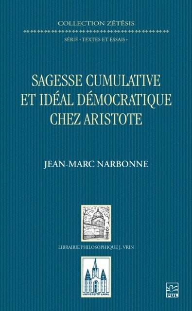 Narbonne Jean-Marc Narbonne - Sagesse cumulative et idéal démocratique chez Aristote, E-bok