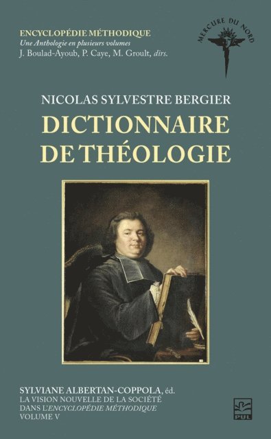 Bergier Nicolas Sylvestre Bergier, Groult Martine Groult, Caye Pierre Caye, Boulad-Ayoub Josiane Boulad-Ayoub - La vision nouvelle de la société dans l'Encyclopédie méthodique. Volume V. Dictionnaire de Théologie, E-bok