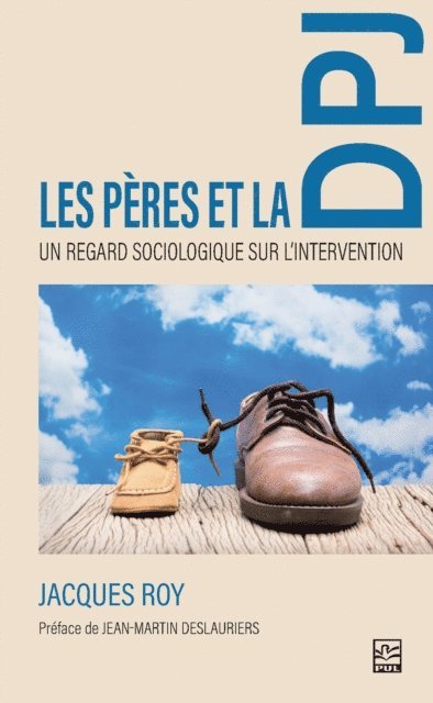 Roy Jacques Roy - Les pères et la DPJ, E-bok
