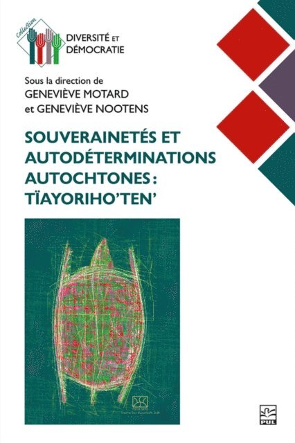 Collectif Collectif, Genevieve Nootens, Genevieve Motard - Souverainetés et autodéterminations autochtones, E-bok