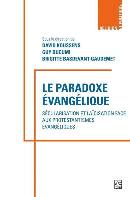 Collectif Collectif, Bucumi Guy Bucumi, Basdevant-Gaudemet Brigitte Basdevant-Gaudemet, Koussens David Koussens - Le paradoxe évangélique, E-bok