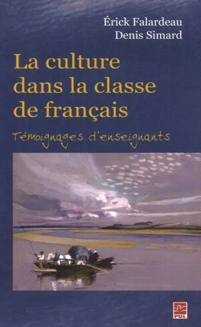 Simard Denis Simard, Falardeau Erick Falardeau - La culture dans la classe de français : Témoignages ..., E-bok. Tillgänglighet: Lägg i varukorg