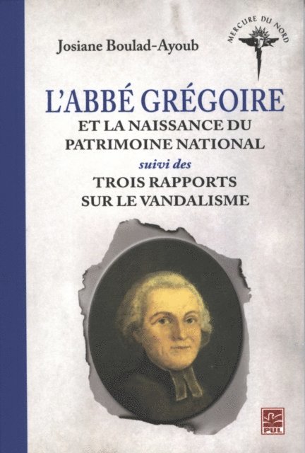 Boulad-Ayoub Josiane Boulad-Ayoub - L'abbé Grégoire et la naissance du patrimoine national..., E-bok